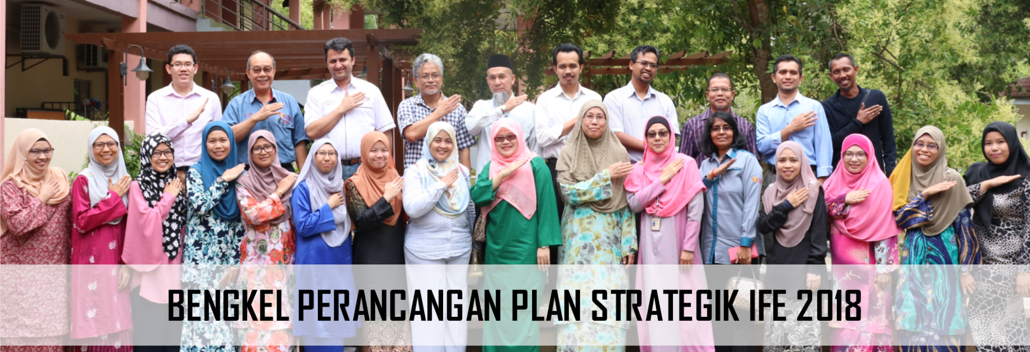 Bengkel Perancangan Plan Strategik IFE 2018